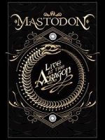 Mastodon: Live at the Aragon