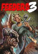 Watch Feeders 3: The Final Meal 123movies