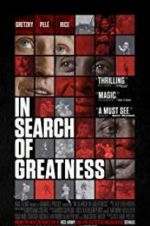 In Search of Greatness