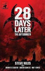 28 Days Later: The Aftermath (Chapter 3) - Decimation