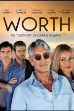 Worth: The Testimony of Johnny St. James