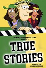 True Stories (Short 2023)