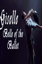 Giselle: Belle of the Ballet