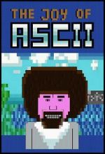 The Joy of ASCII with Bob Ross