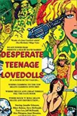 Desperate Teenage Lovedolls