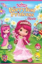 Strawberry Shortcake: The Berryfest Princess