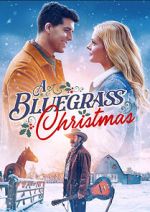 Watch A Bluegrass Christmas 123movies