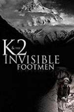 K2 and the Invisible Footmen