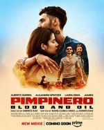 Watch Pimpinero: Blood and Oil 123movies