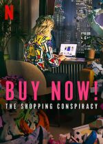 Watch Buy Now! The Shopping Conspiracy 123movies