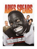 Aries Spears: Hollywood, Look I\'m Smiling