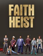 Faith Heist (TV Movie)