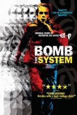 Bomb the System