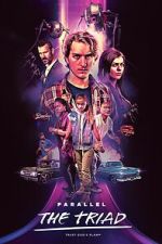 Watch Parallel - The Triad 123movies