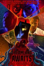 Watch Dreamland Awaits 123movies