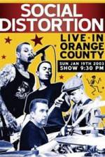 Social Distortion: Live in Orange County