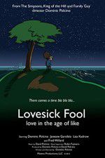 Lovesick Fool - Love in the Age of Like