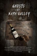 Watch Ghosts of Napa Valley 123movies