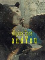 Alpine Zoos and You