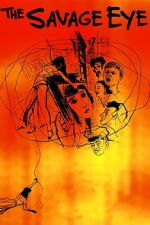 Watch The Savage Eye 123movies