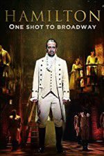 Hamilton One Shot to Broadway