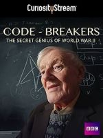 Code-Breakers: Bletchley Park\'s Lost Heroes