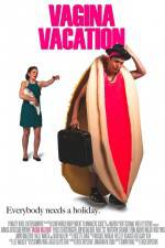 Watch Vagina Vacation 123movies