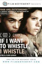 If I Want to Whistle I Whistle