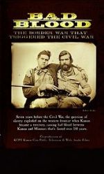 Bad Blood: The Border War That Triggered the Civil War