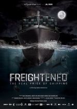 Freightened: The Real Price of Shipping