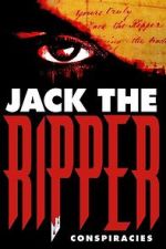 Watch Jack the Ripper: Conspiracies 123movies