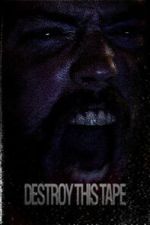 Watch Destroy This Tape 123movies