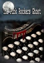 The Punk Rockers Ghost