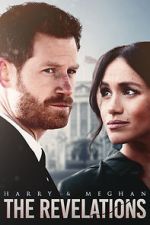 Watch Harry & Meghan: The Revelations 123movies