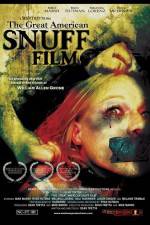 The Great American Snuff Film