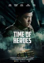 Watch Time of Heroes 123movies