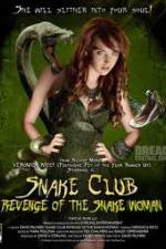 Snake Club Revenge of the Snake Woman