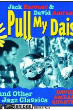 Pull My Daisy