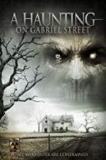 A Haunting on Gabriel Street