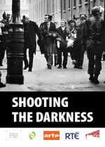 Shooting the Darkness