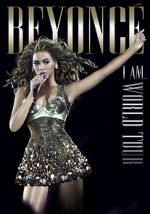 Beyonc\'s I Am... World Tour