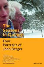 The Seasons in Quincy: Four Portraits of John Berger