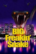 Big Freakin\' Snake