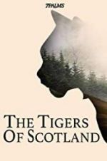 The Tigers of Scotland