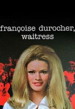 Watch Fran�oise Durocher, waitress 123movies
