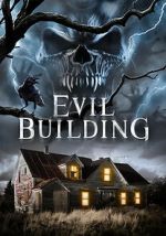 Watch Evil Building 123movies