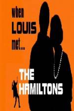 When Louis Met the Hamiltons