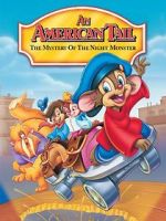 An American Tail: The Mystery of the Night Monster