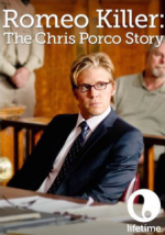 Romeo Killer: The Chris Porco Story