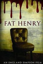 Watch Fat Henry 123movies
